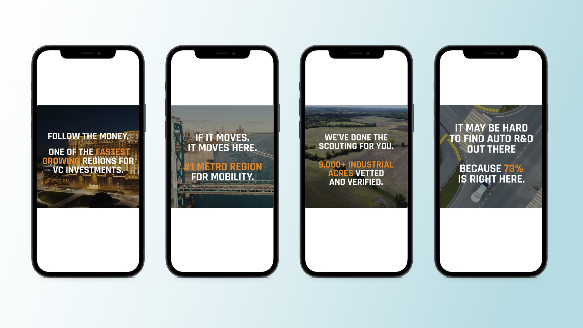 Four phones side by side showing Get Here social story ads: fastest growing region for VC investments, #1 metro region for mobility, 9,000+ industrial acres vetted and verified, and 73% of auto R&D right here.